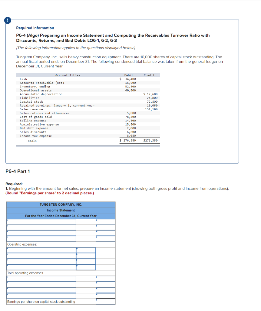 Required information P6-4 (Algo) Preparing an Income Statement and Computing the