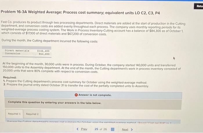  Retul Problem 16-3A Weighted Average: Process cost summary; equivalent units LO
