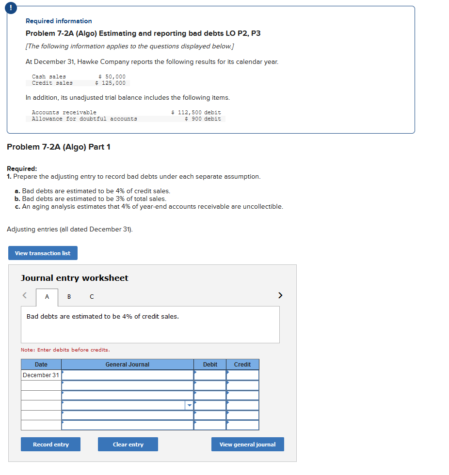  Required information Problem 7-2A (Algo) Estimating and reporting bad debts LO
