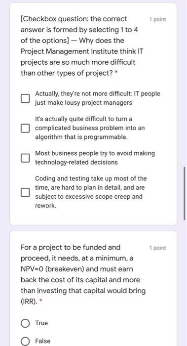  1 point (Checkbox question: the correct answer is formed by selecting