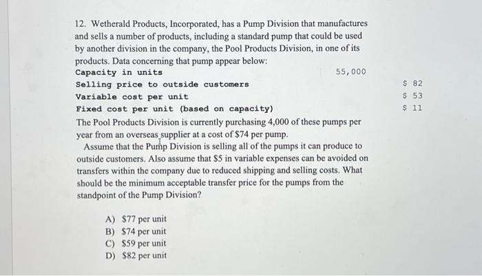 answer is A but would like a good explanation please 12. Wetherald