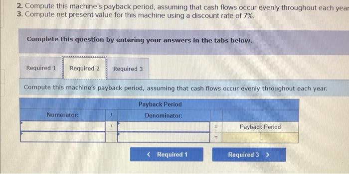 new product to its line. To manufacture this product, the company needs