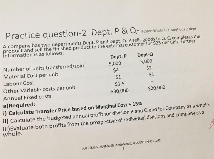 Please i need a help ! Practice question-2 Dept. P & Q-