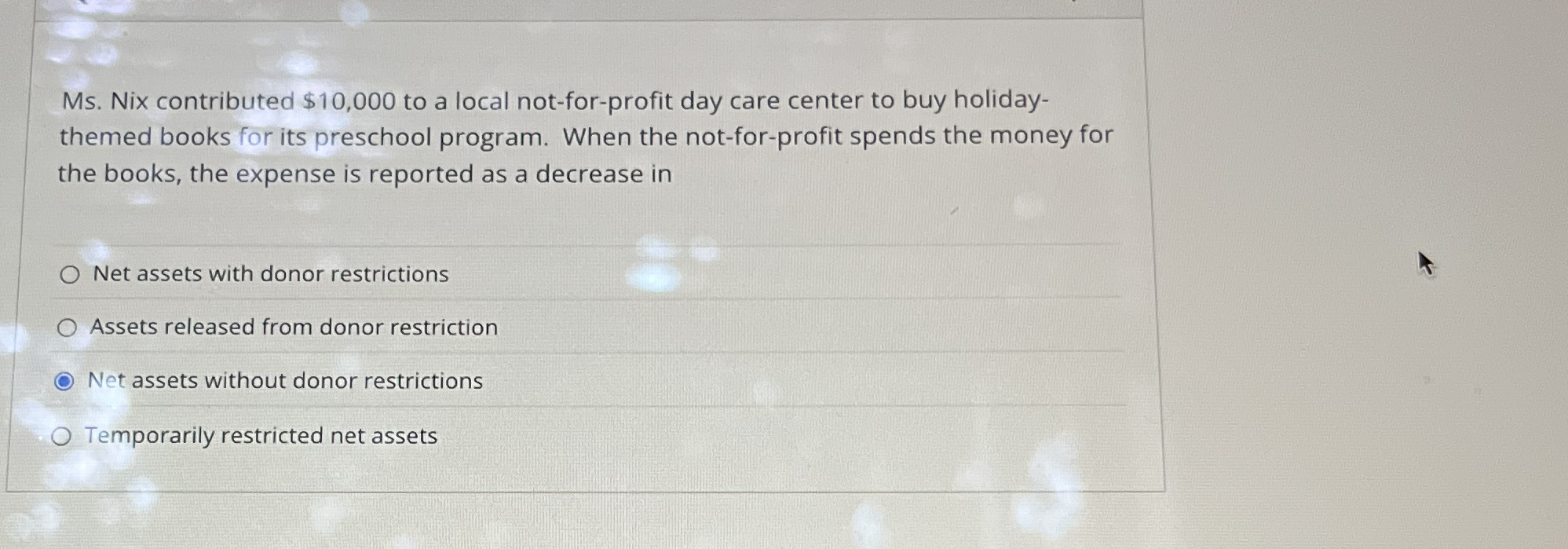  Ms. Nix contributed $10,000 to a local not-for-profit day care center
