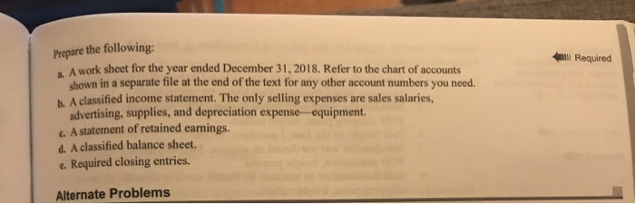 earnings, classified balance sheet, and closing entries (based on Appendix) (L.O.5-8) The