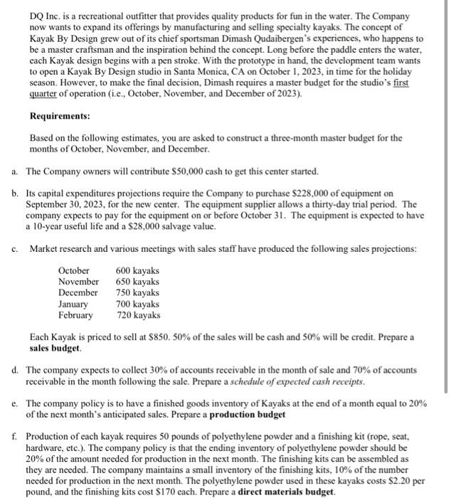 multi step master buget problem please help! DQ Inc. is a recreational