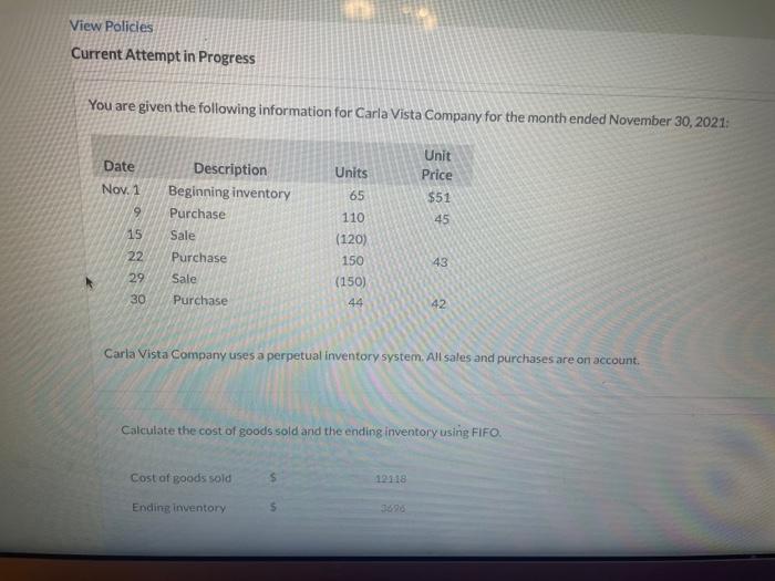  View Policies Current Attempt in Progress You are given the following