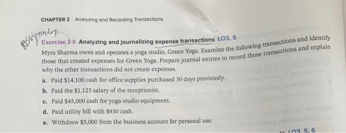 Analyzing and journalizing expenses transactios CHAPTER 2 Analyzing and Recording Transactions Assignment