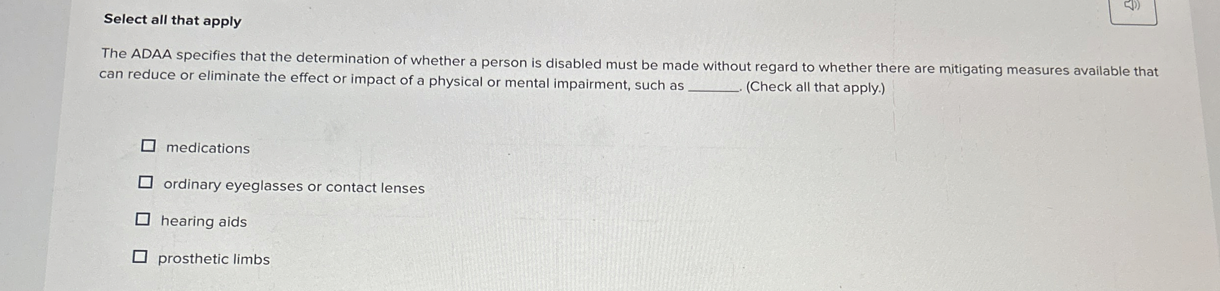  Select all that apply The ADAA specifies that the determination of