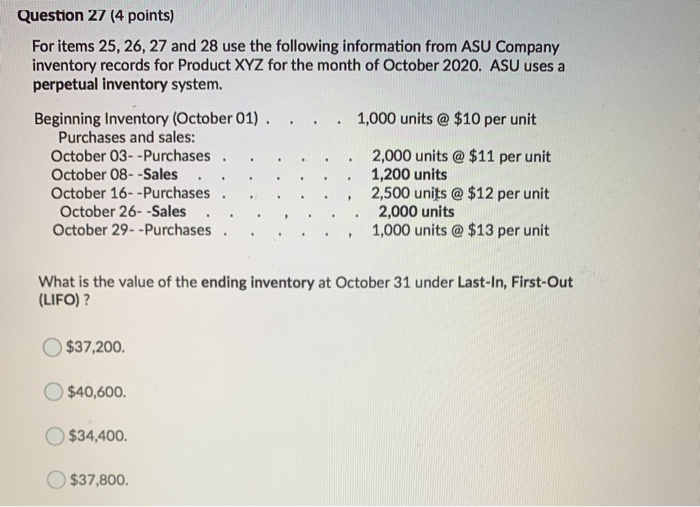  Question 27 (4 points) For items 25, 26, 27 and 28