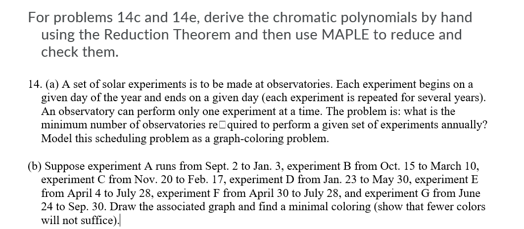  For problems 14c and 14e, derive the chromatic polynomials by hand