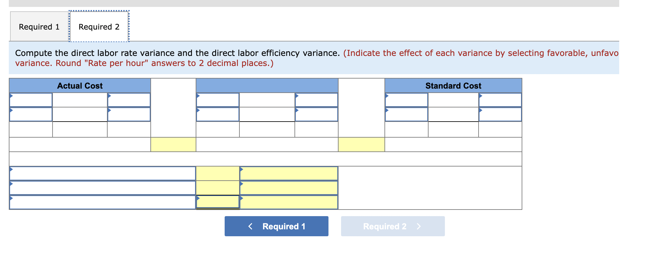 standard cost per unit for direct materials and direct labor. Direct materials