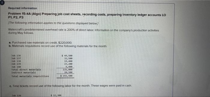 this is a 2 part question please solve Required information Problem 15-4A