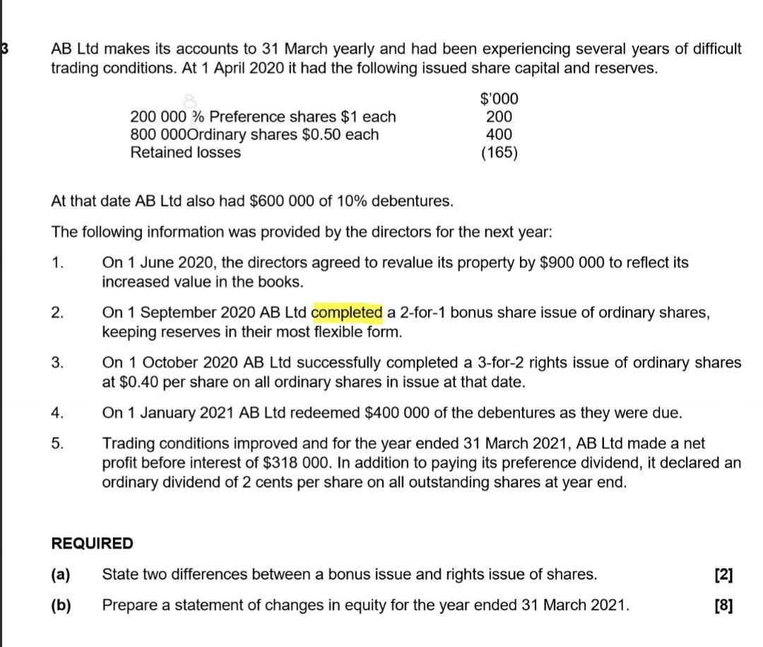 Part b with explanation please 3 AB Ltd makes its accounts to