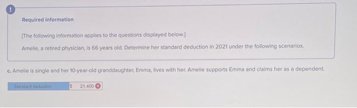 below.) Amelie, a retired physician, is 66 years old. Determine her standard