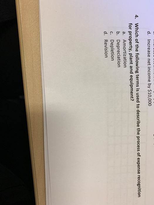 I need tge answer as soon as possiple please d. Increase net