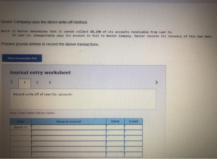  Dexter Company uses the direct write-off method. March 11 Dexter determines
