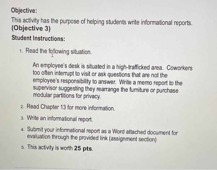  Objective: This activity has the purpose of helping students write informational