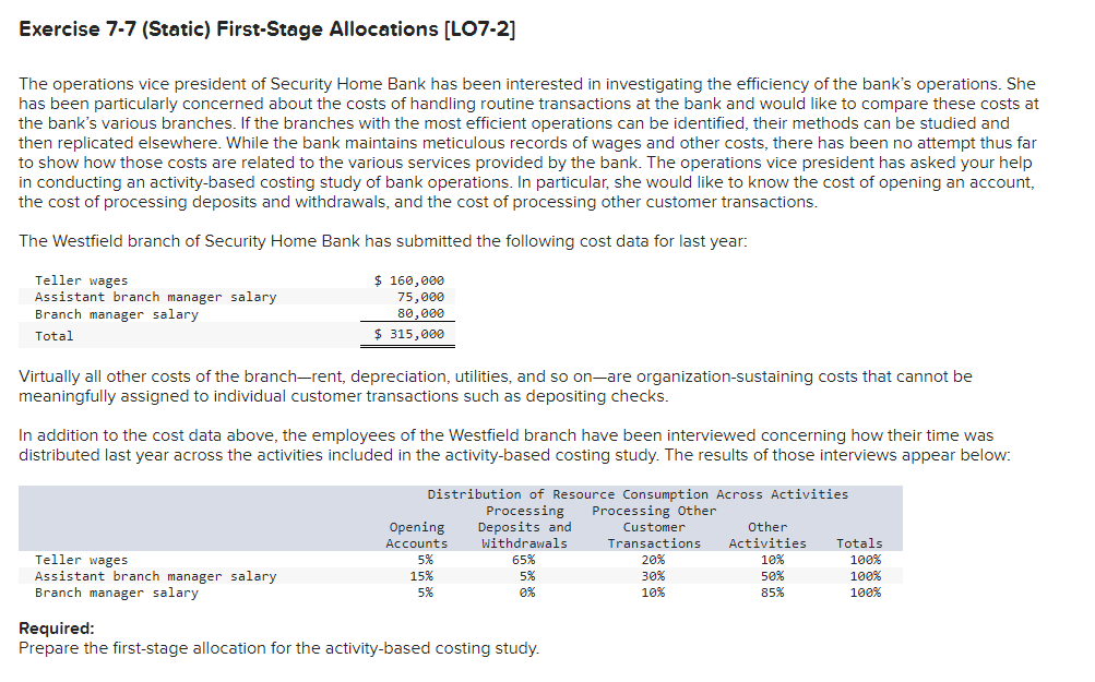  Exercise 7-7 (Static) First-Stage Allocations [LO7-2] The operations vice president of