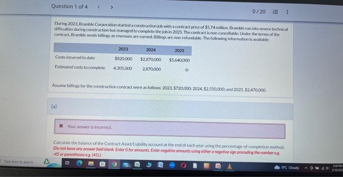  please a solution to this question During 2023, Bramble Corporation started