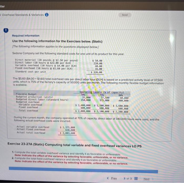  Overhead Standards \& Variances 0 ( Required information Use the following