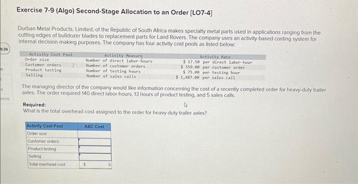 help pls Exercise 7-9 (Algo) Second-Stage Allocation to an Order [LO7-4] Durban