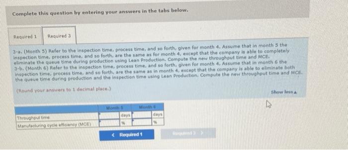 a flexible manufacturing system. The company is finding it necessary to make