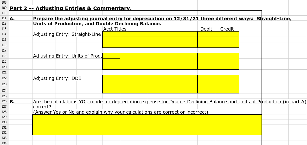 Use formulas/cell references to make your work as efficient as possible. 5