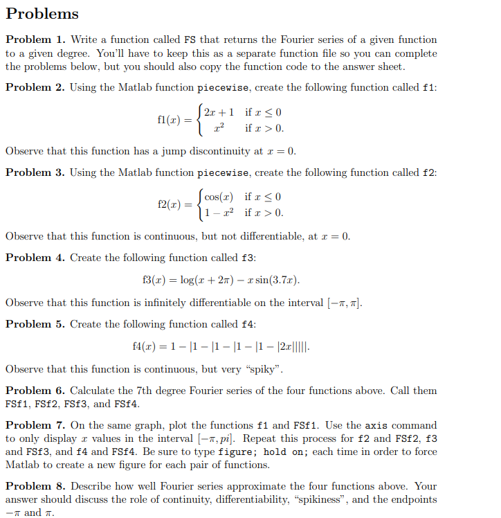  Hope this helps Problems Problem 1. Write a function called FS