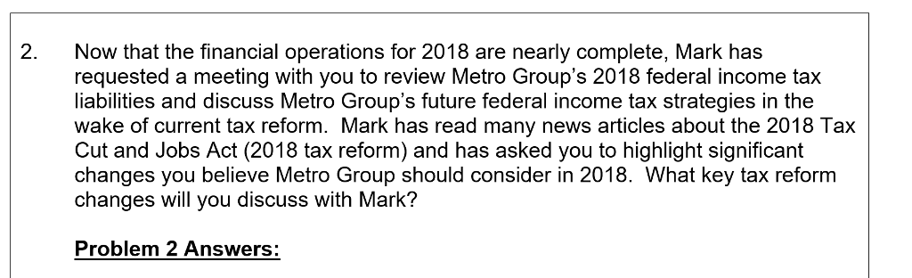 upon your identification of relevant federal income tax issues. Each item identified