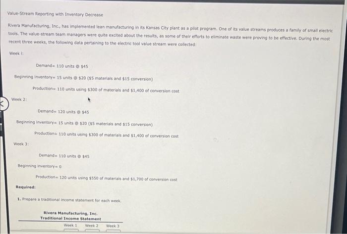  Value-Stream Reporting with Inventory Decrease Rivera Manufacturing, Inc, has implemented lean