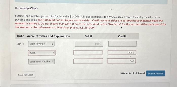  Future Tech's cash register total for June 4 is $14,098. All