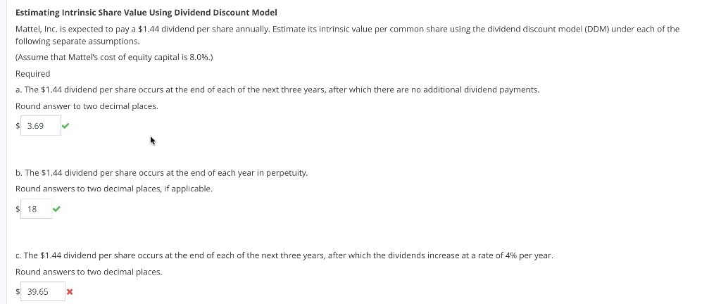  Estimating Intrinsic Share Value Using Dividend Discount Model Mattel, Inc. is