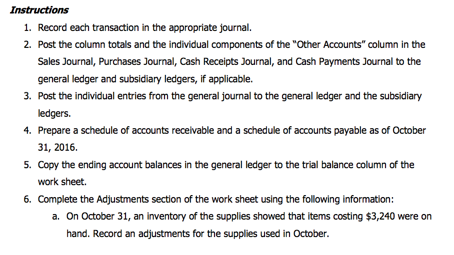  Instructions 1. Record each transaction in the appropriate journal 2. Post