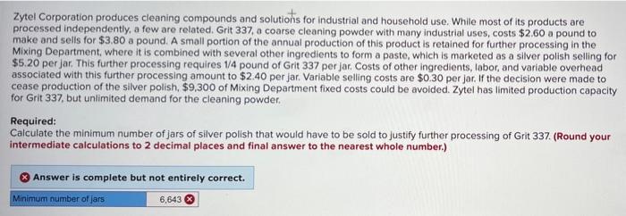 please solve the question with clear boxed final answer. Zytel Corporation produces