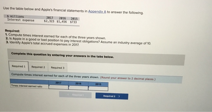  Use the table below and Apple's financial statements in Appendix A