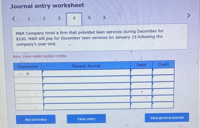 but not yet Paid at Year-End 1. For each December 31 adjusting