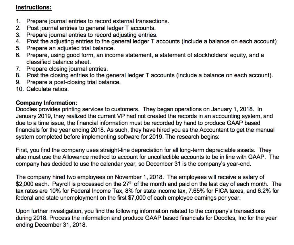 Instructions: 1. Prepare journal entries to record external transactions 2. Post