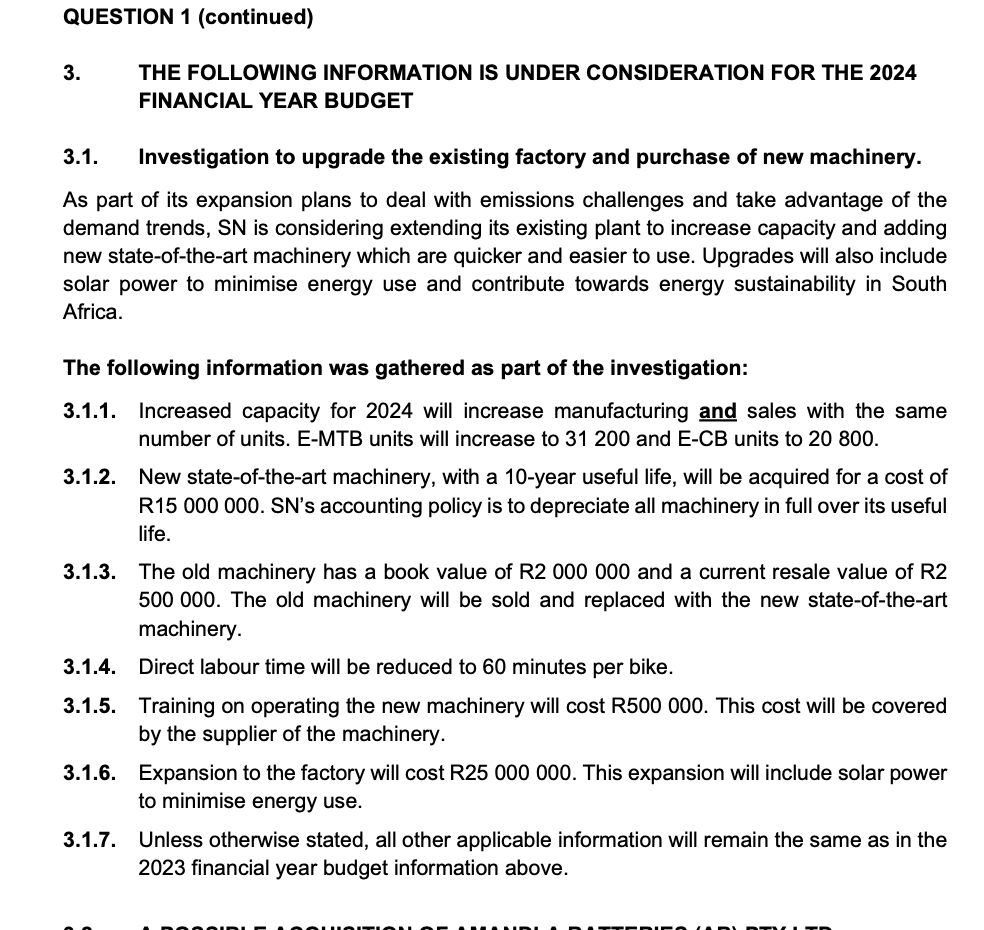  QUESTION 1(continued) THE FOLLOWING INFORMATION IS UNDER CONSIDERATION FOR THE 2024