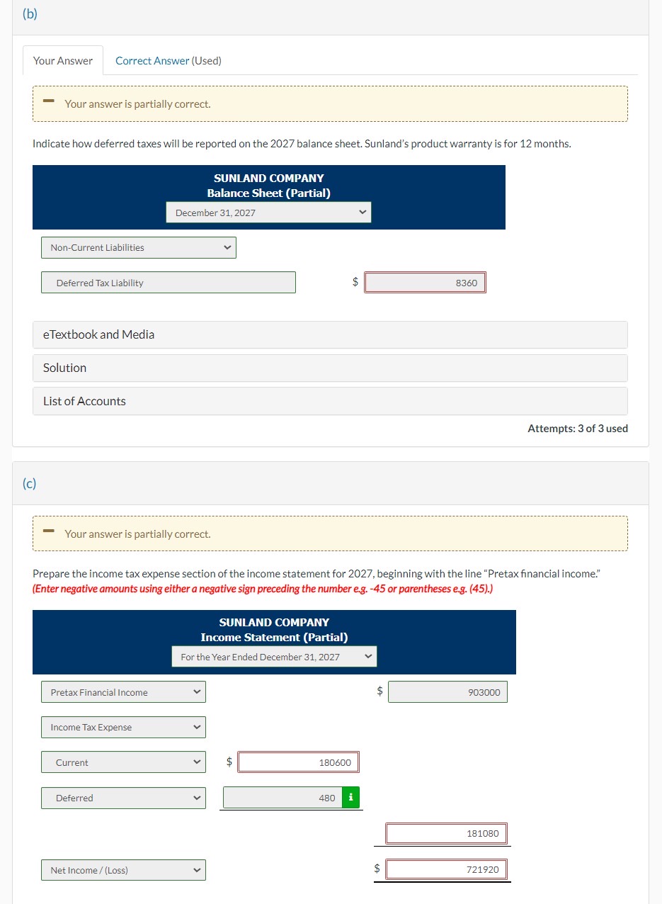  (b) Correct Answer (Used) Your answer is partially correct. Indicate how
