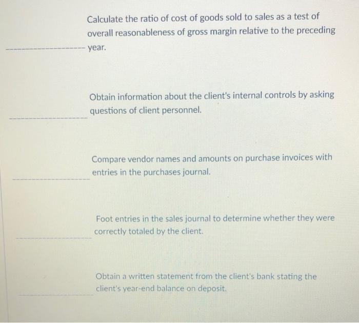 once. Evidence Type 1. Physical examination 2. Confirmation 3. Inspection 4. Analytical