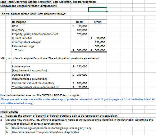 All work needs to be shown. Long-Term Operating Assets: Acquisition, Cost