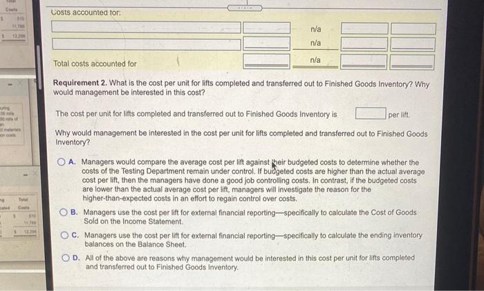 information.) The cost transferred into Finished Goods Inventory is the cost of