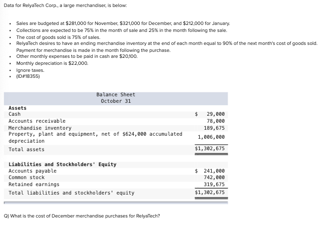 Data for RelyaTech Corp., a large merchandiser, is below. - Sales