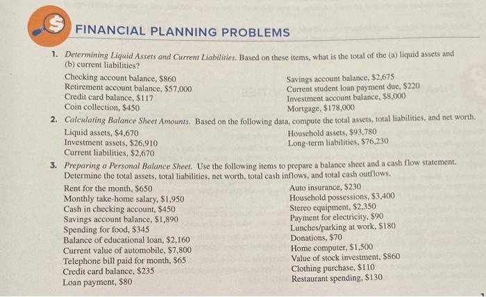 and Current Liabilities. Based on these items, what is the total of