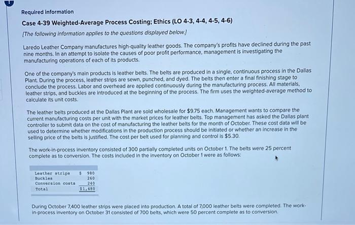  Required information Case 4-39 Weighted Average Process Costing; Ethics (LO 4-3,
