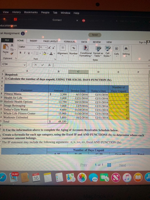 ALL ANSWERS MUST BE IN EXCEL FORMULAS USING THE CORRELATING COLUMNS. Xercise