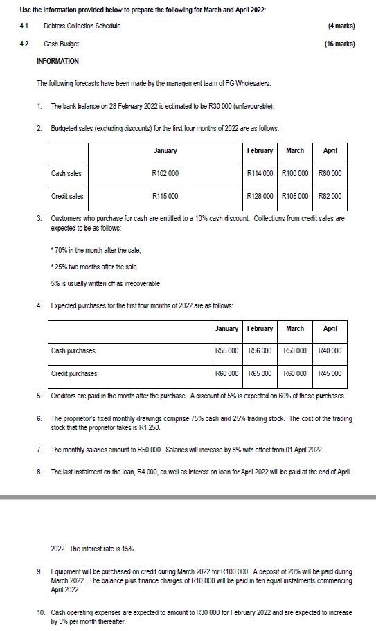  (4 marks) Use the information provided below to prepare the following