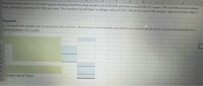  Please solve in this excel format only. Do it if you