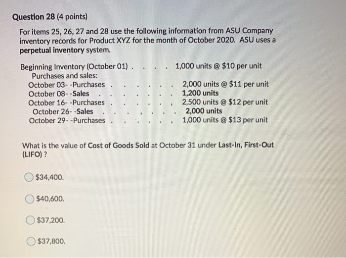  Question 28 (4 points) For items 25, 26, 27 and 28